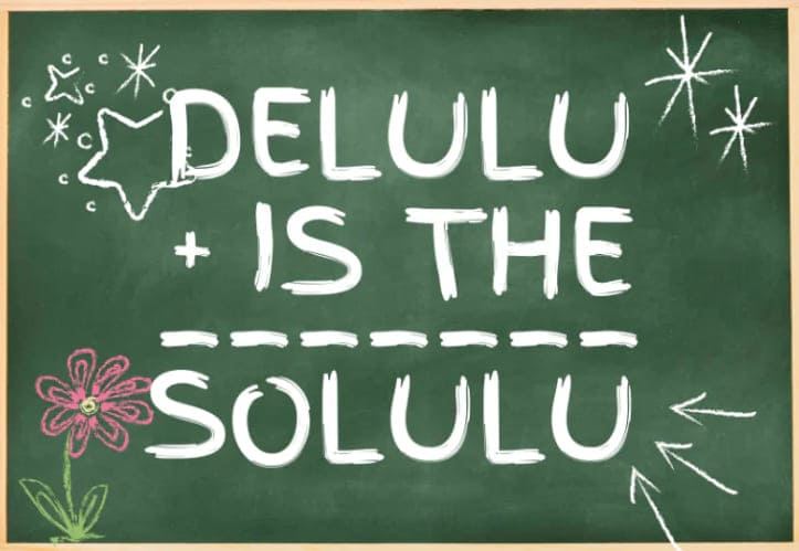 делулу это солулу delulu is the solulu